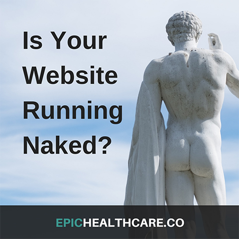 Is Your Website Running Naked? Four Things For Your Own Protection