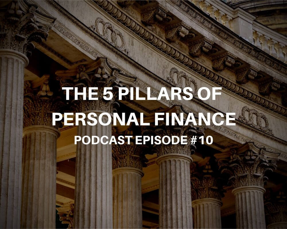 The 5 Pillars of Personal Finance
