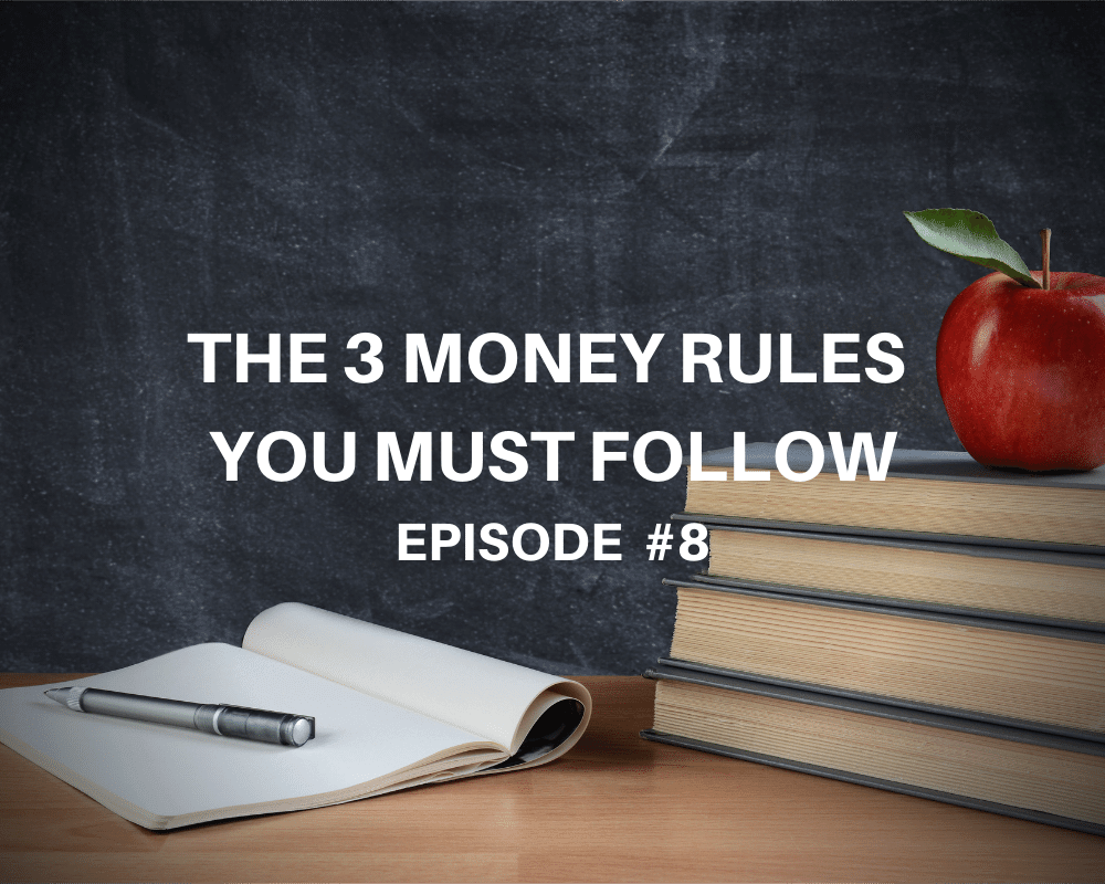 The 3 Money Rules You Must Follow