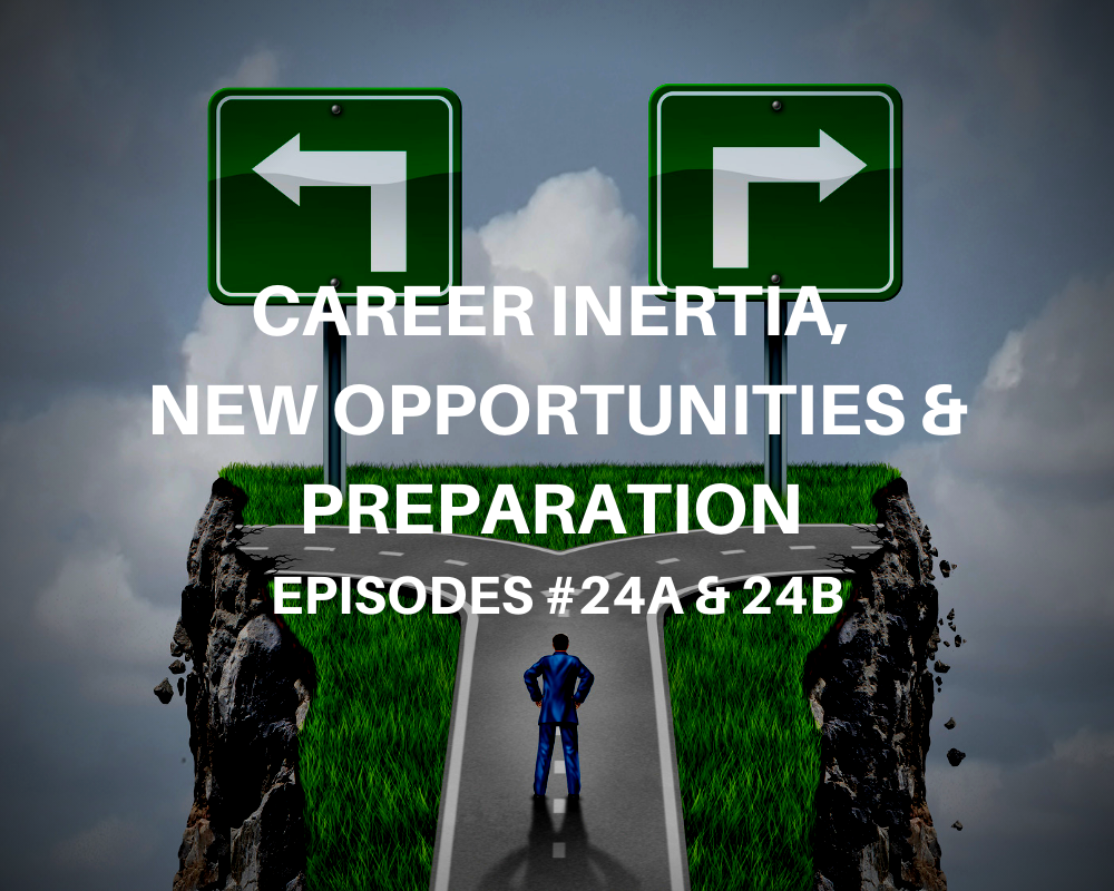 Career Inertia, New Opportunities & Preparation with Anita Fletcher