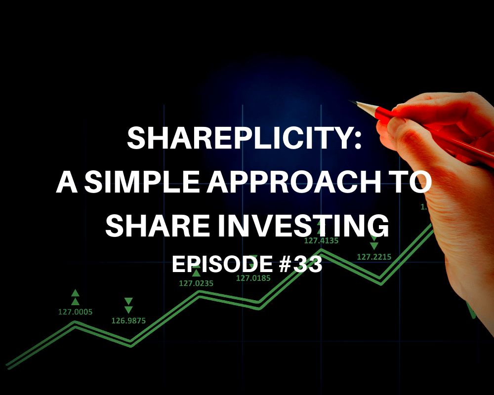 Shareplicity- A Simple Approach to Share Investing with Danielle Ecuyer