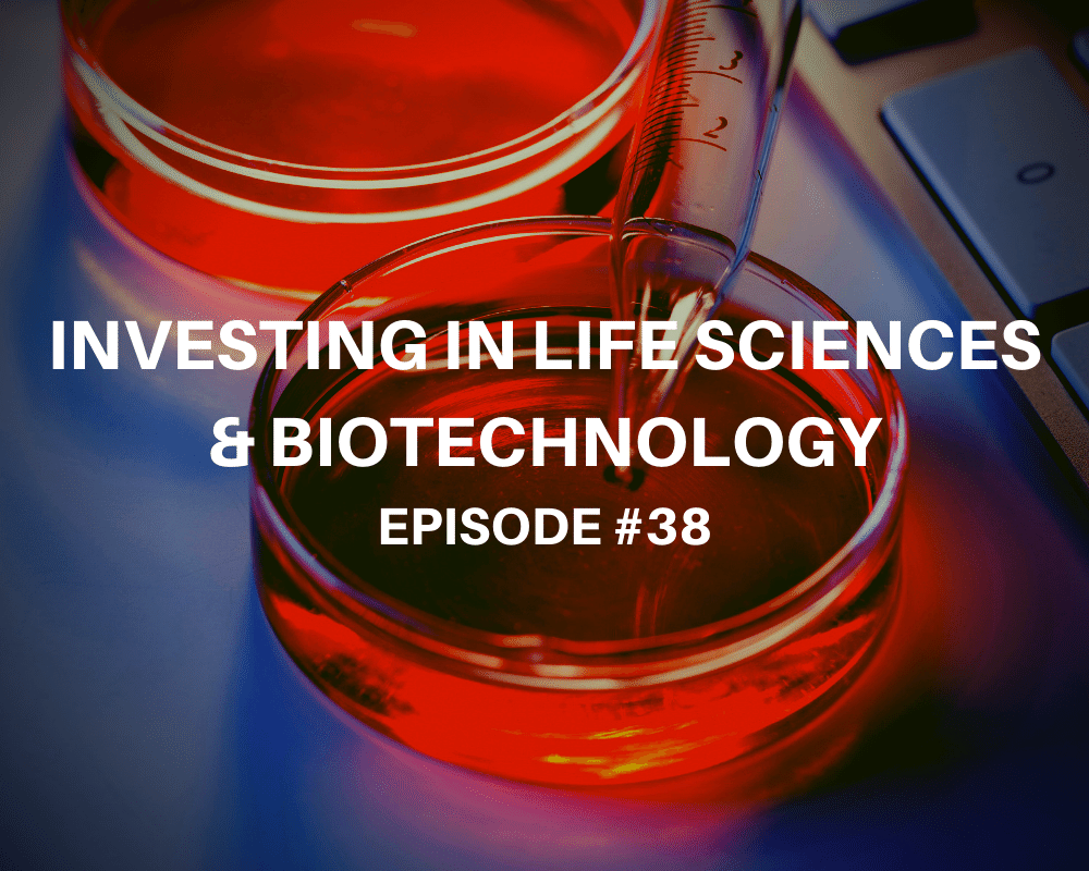 Investing in Life Sciences & Biotech with David Blake