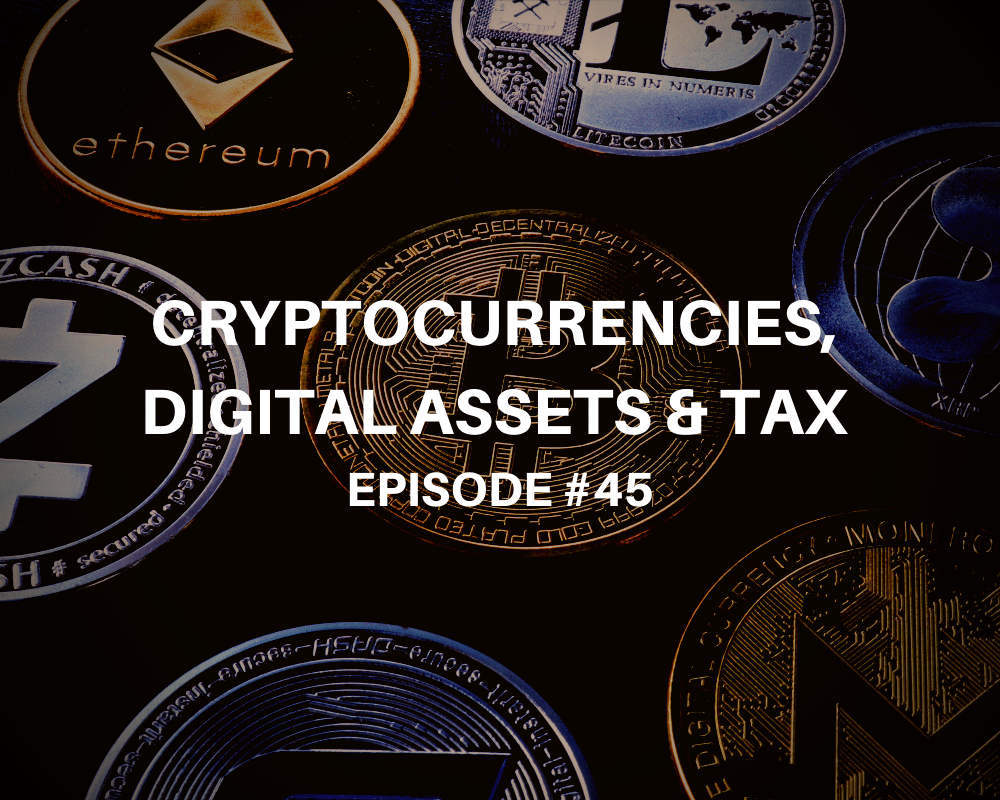 Cryptocurrencies, Digital Assets & Tax with Marc Phillis